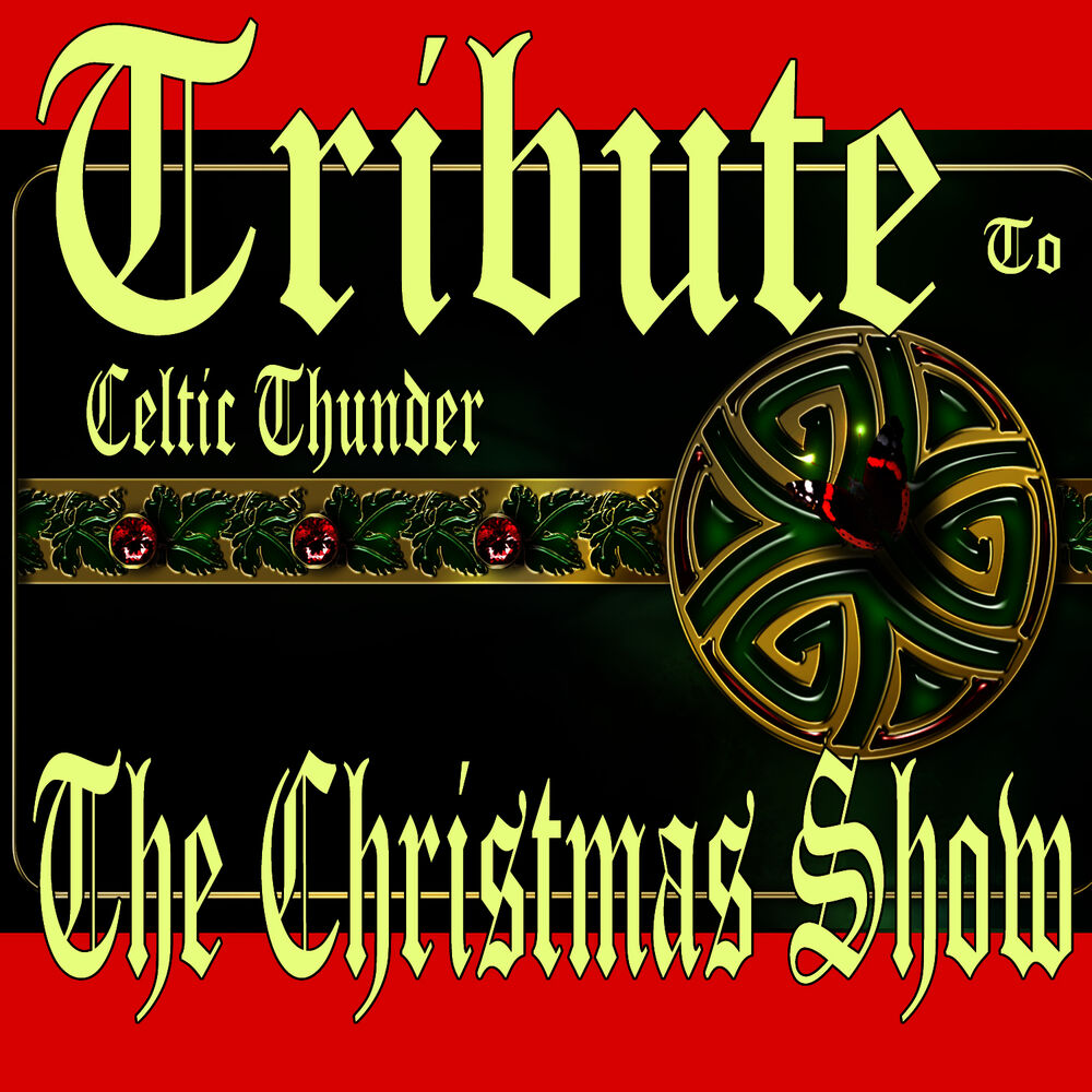 Picture of Tribute to Celtic Thunder the Christmas Show