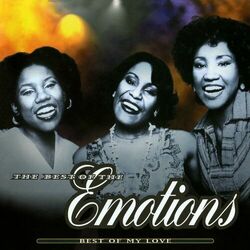 Cover of The Best Of The Emotions: Best Of My Love