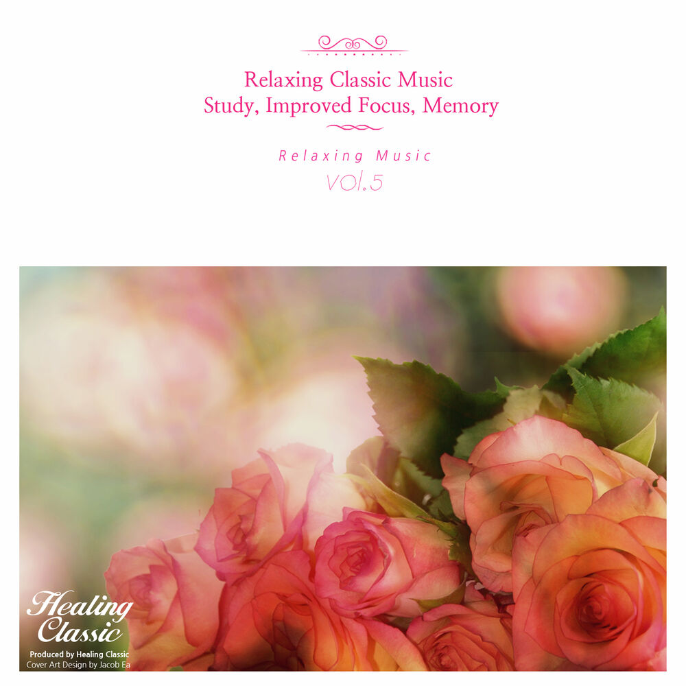 Picture of Best Classical Music - The Most Relaxing Classical Music, Vol. 5 (Study,Improved Focus,Momory,Relaxation,Relaxing Muisc,Insomnia,Meditation,Concentration)