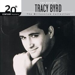 Cover of The Best of Tracy Byrd 20th Century Masters The Millennium Collection