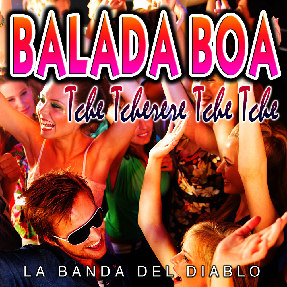 Picture of Balada Boa (Tche Tcherere Tche Tche) - Single