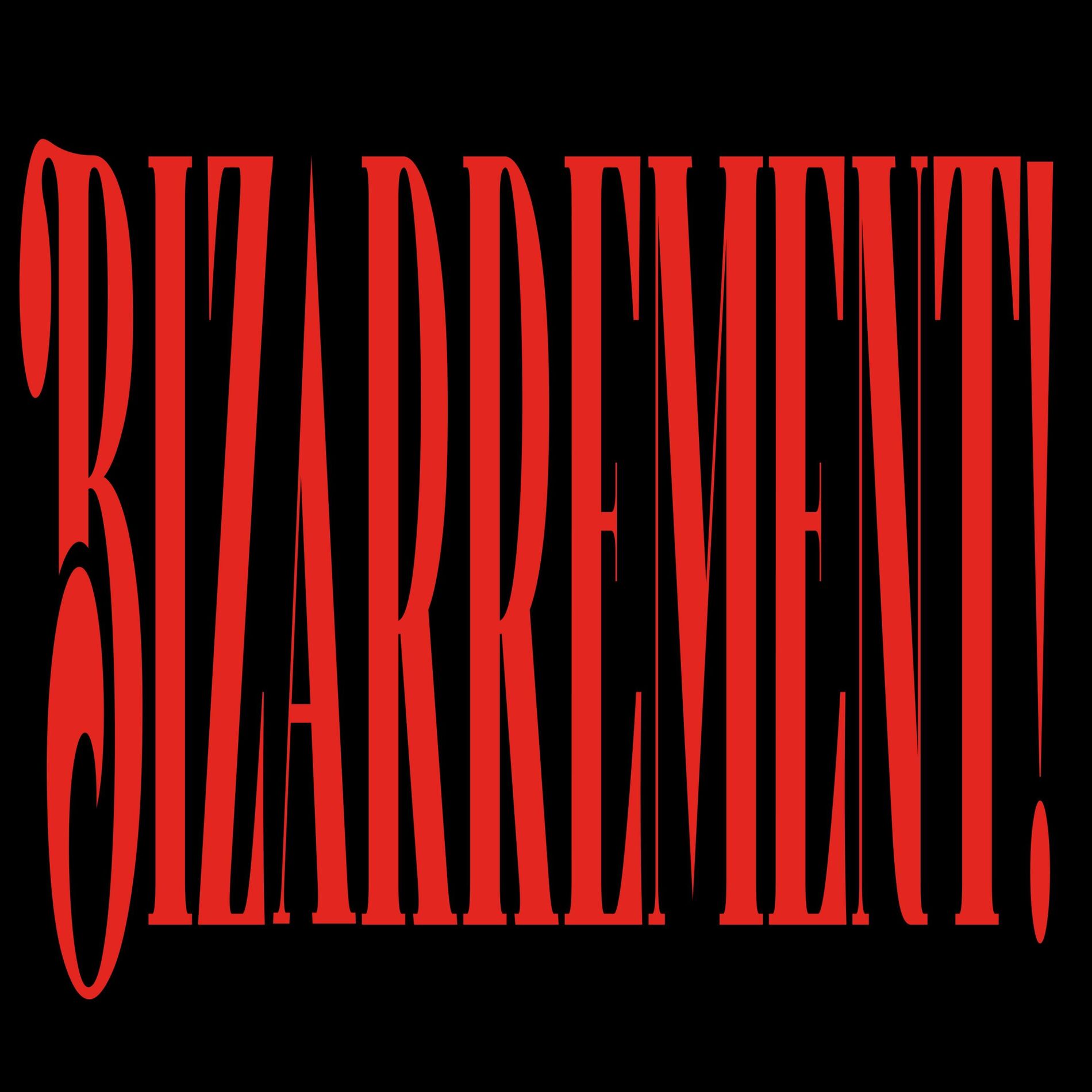 Album cover of BIZARREMENT!