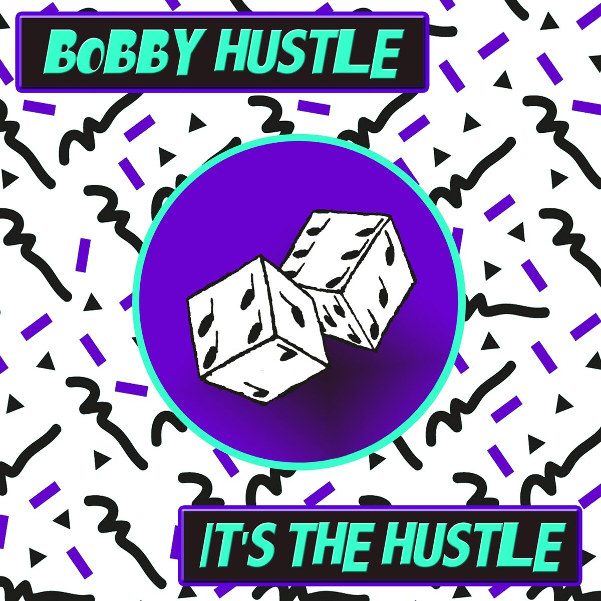 Album cover of It's The Hustle