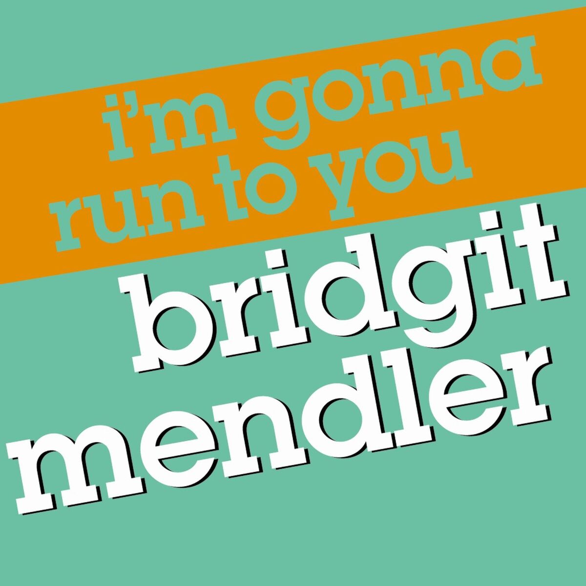 Album cover of I'm Gonna Run To You