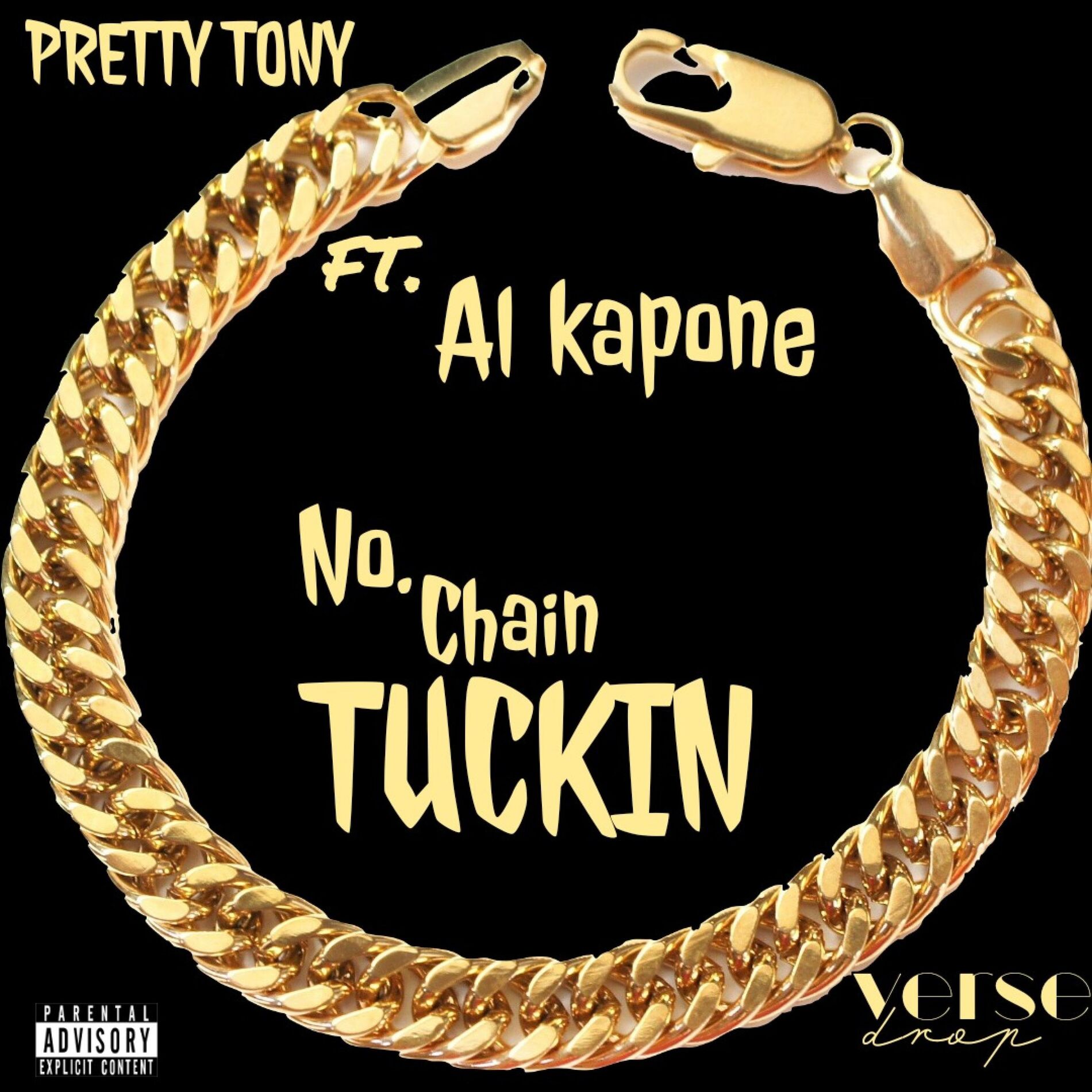 Album cover of No Chain Tuckin (feat. Al Kapone) [Explicit Lyrics]