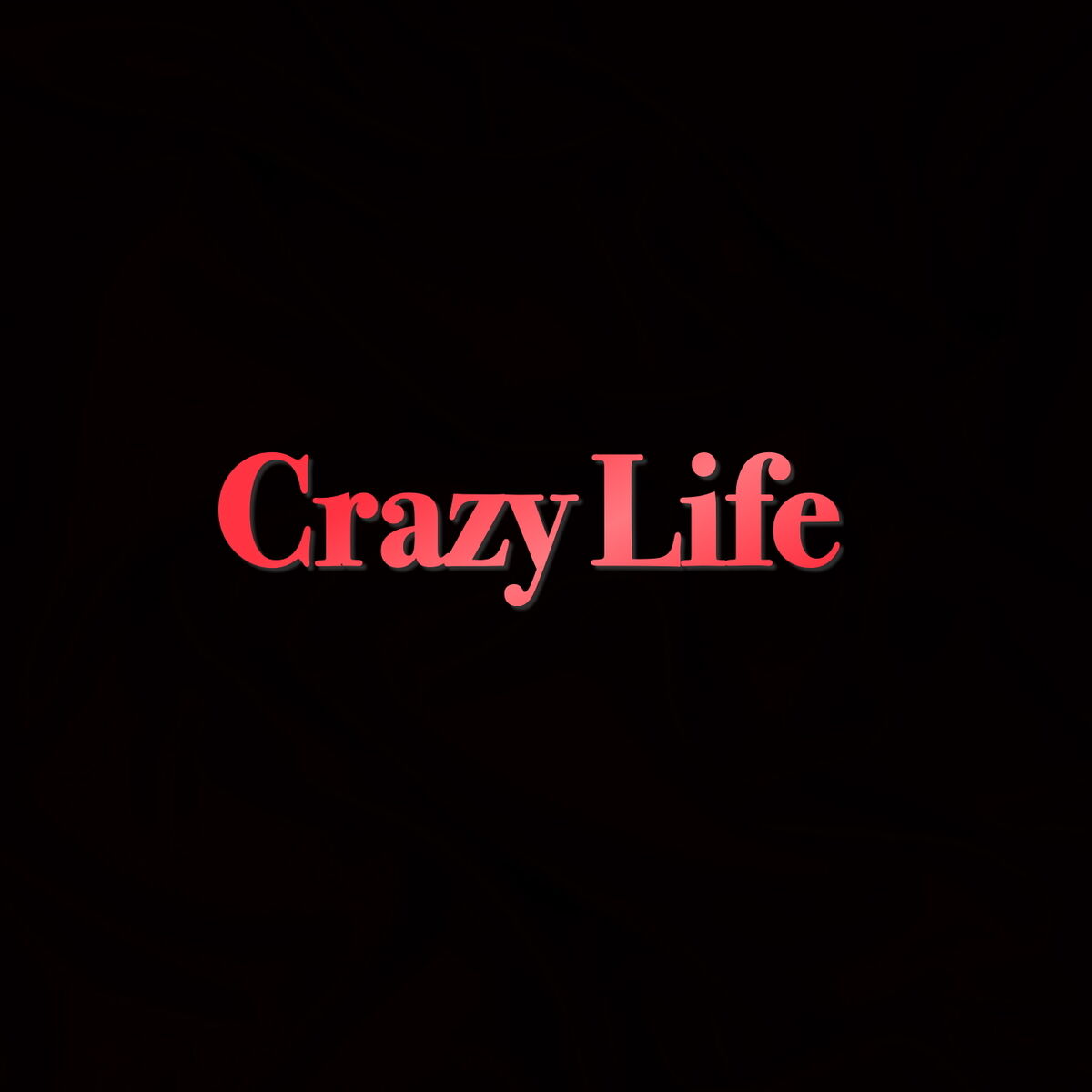 Album cover of Crazy Life