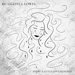 Cover of Share a Little Love (feat. LOWES) (Remixes)