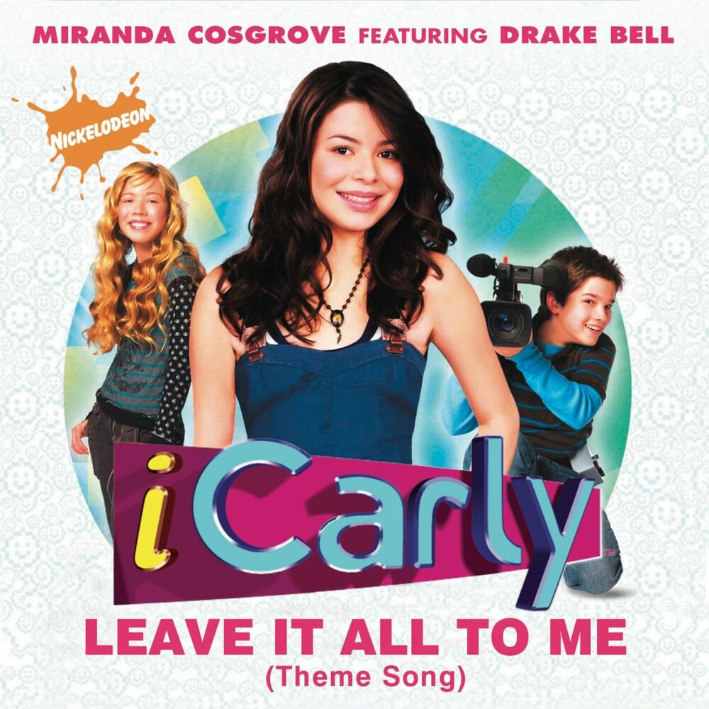 Picture of Leave It All To Me (Theme from iCarly) (feat. Drake Bell) (Album Version)