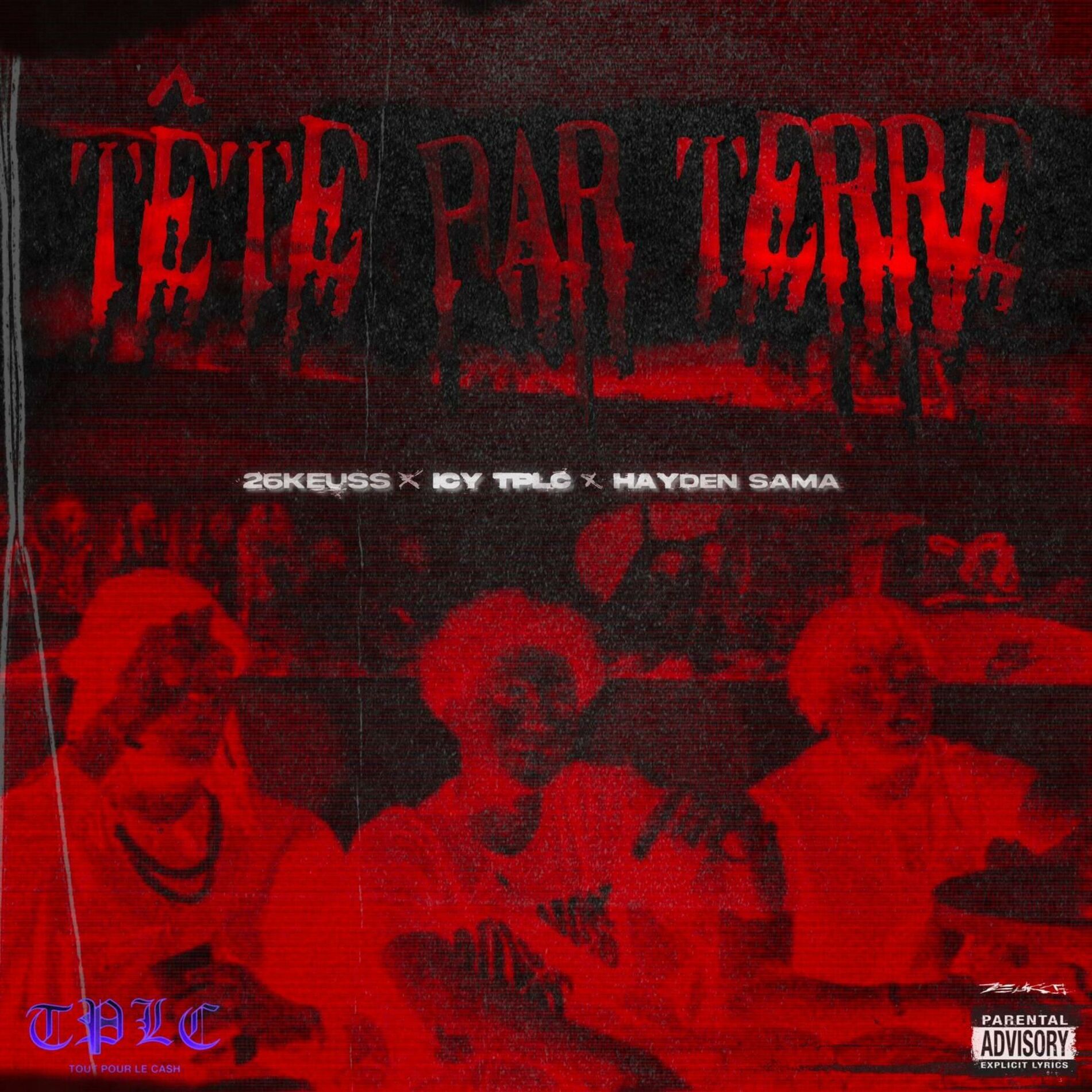Album cover of TÊTE PAR TERRE (feat. 26Keuss & ICY TPLC)