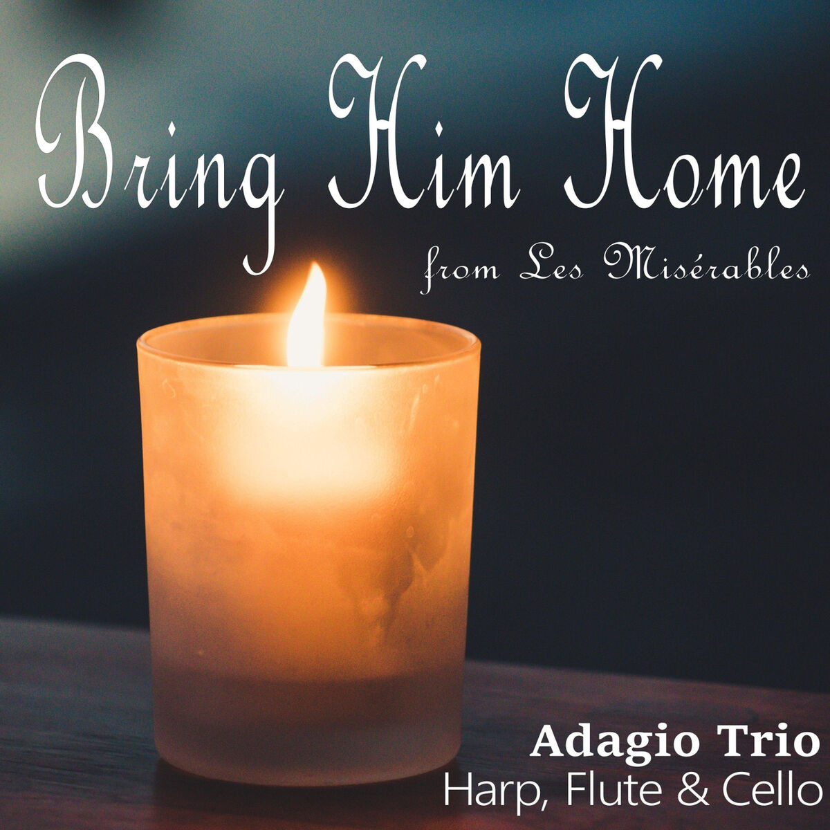 Album cover of Bring Him Home (From Les Miserables)