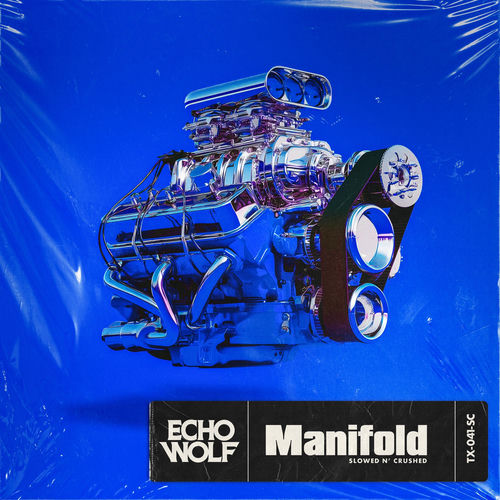 Manifold (Slowed N’ Crushed)