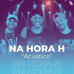 Cover of Acústico Na Hora H