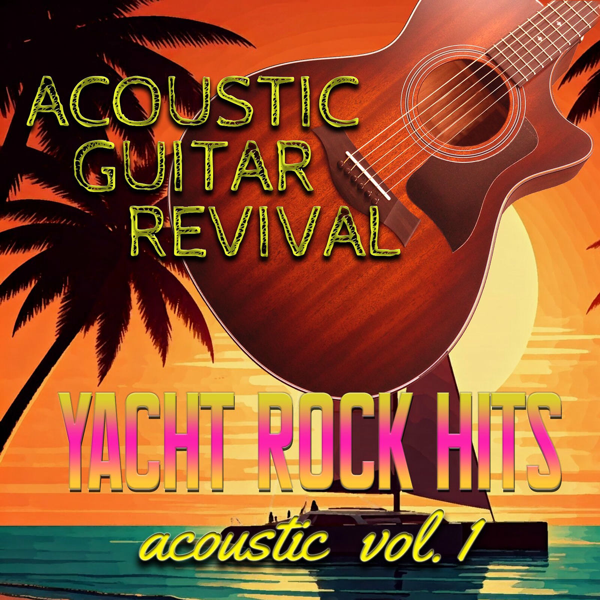 Album cover of Yacht Rock Hits Acoustic, Vol. 1