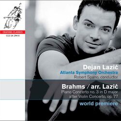 Cover of Brahms: Piano Concerto No. 3 in D Major after Violin Concerto, Op. 77 (Arr. Lazić)