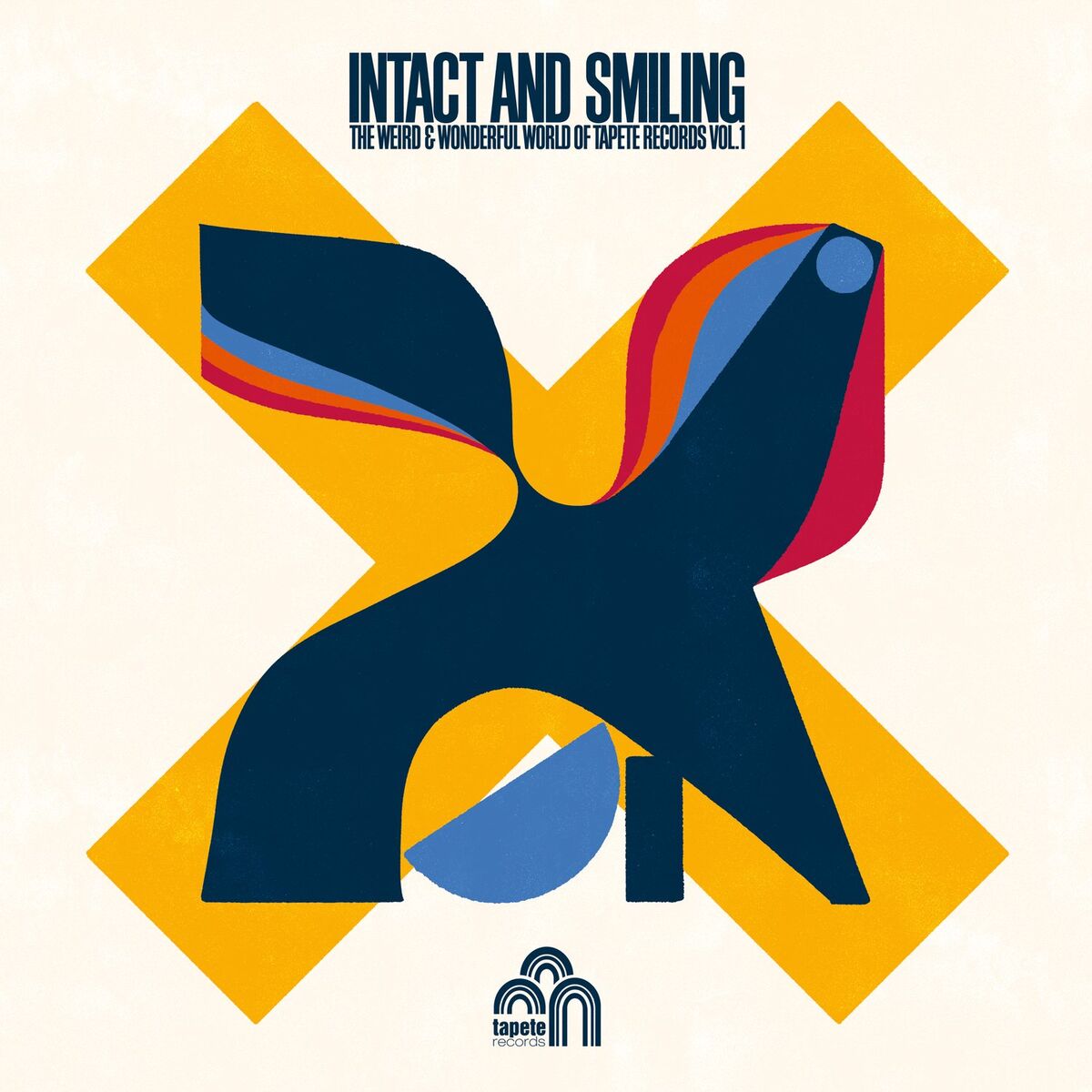 Album cover of Intact & Smiling – The Weird & Wonderful World of Tapete Records, Vol. 1