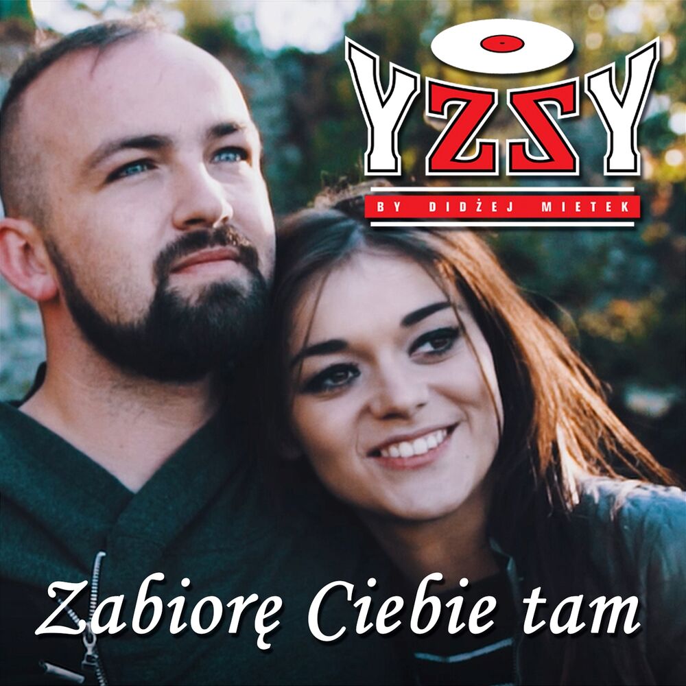 Picture of Zabiorę Ciebie tam (Radio Edit)