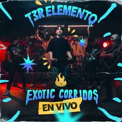 Cover of Exotic Corridos - En Vivo