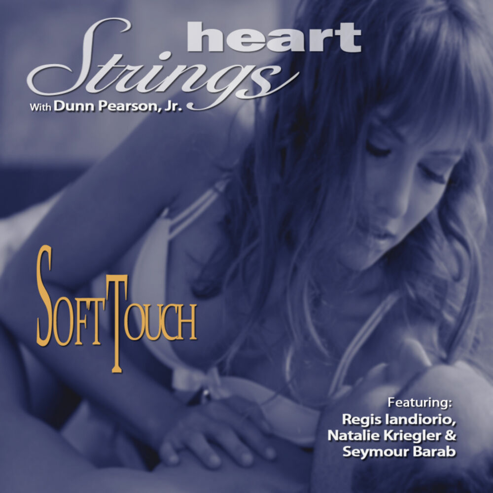 Picture of Heart Strings: Soft Touch (feat. Regis Iandiorio, Natalie Kriegler & Seymour Barab)