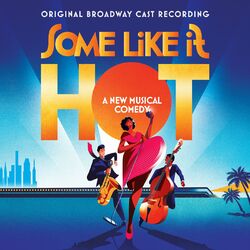 Cover of Some Like It Hot (Original Broadway Cast Recording)