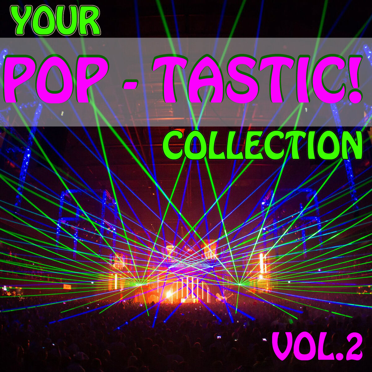 Album cover of Your Pop - Tastic! Collection, Vol. 2