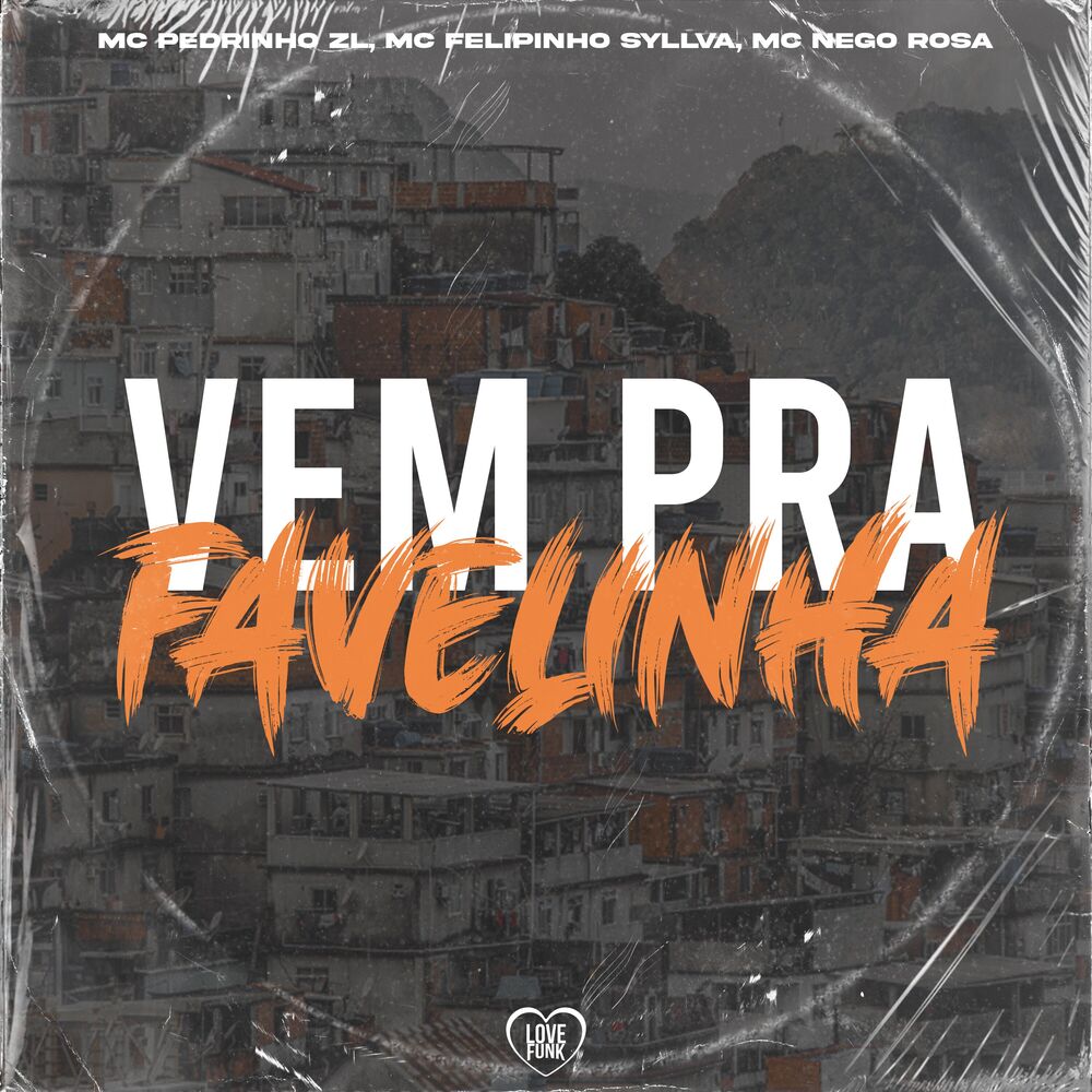 Picture of Vem pra Favelinha