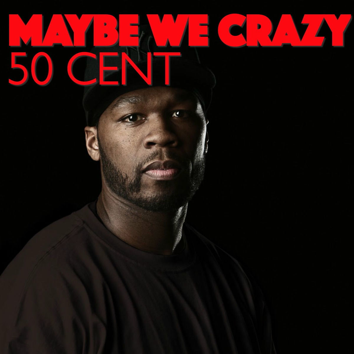 Album cover of Maybe We Crazy
