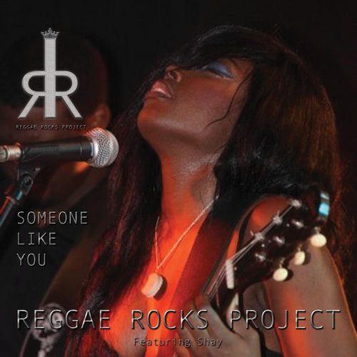 Someone Like You (feat. Shay) by Reggae Rocks Project - 145 BPM