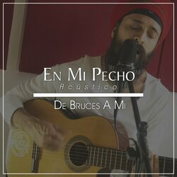 Cover of En Mi Pecho (Acústico)