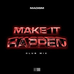 Cover of Make It Happen (Club Mix)
