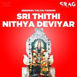 Cover of Seermigu Valvai Tharum Sri Thithi Nithya Deviyar