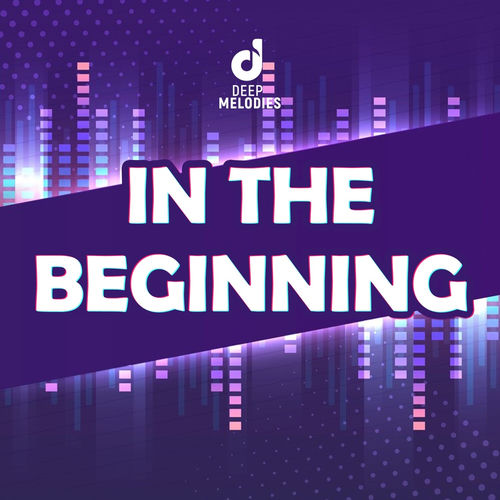In the Beginning