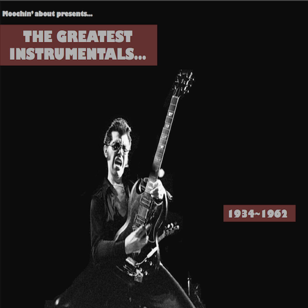 Album cover of The Greatest Instrumentals 1934~1962