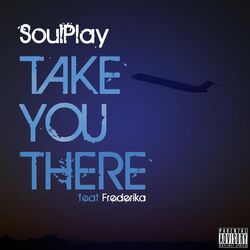 Cover of Take You There