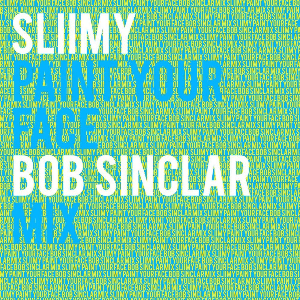 Picture of Paint Your Face (Bob Sinclar Mix)