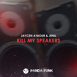 Cover of Kill My Speakers