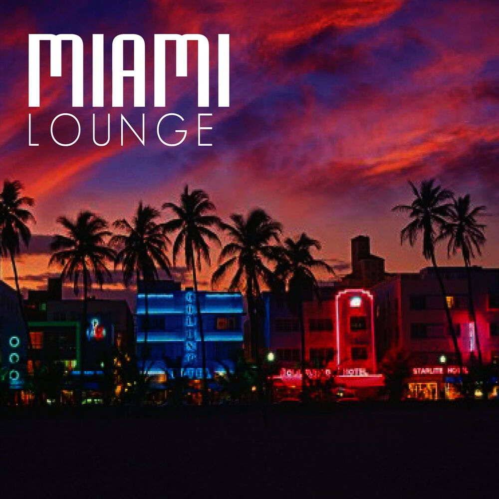 Picture of Miami Lounge: Chill Out
