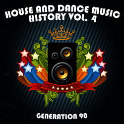 Cover of House And Dance Music History Vol. 4