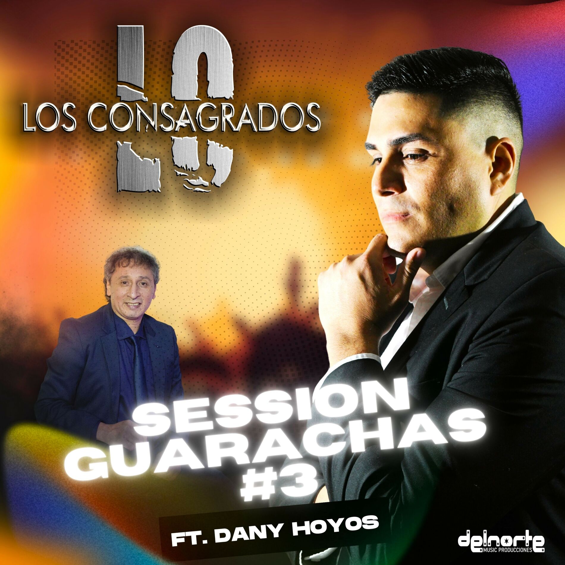 Album cover of Enganchados: Prohibido Amor - Hoy Somos Felices - Yo Sere - Hoy Tendras Amor Que Perdonarme #3 (Session Guarachas)