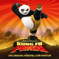 Kung Fu Panda (Das Original-H&ouml;rspiel zum Kinofilm)