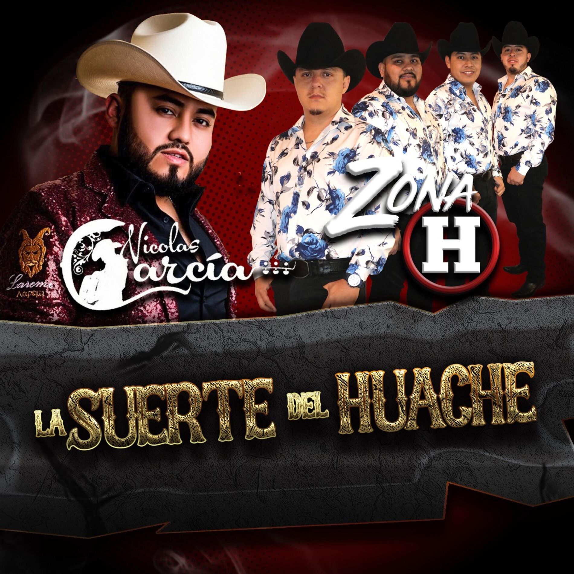 Album cover of La Suerte Del Huache (feat. Nicolas Garcia)