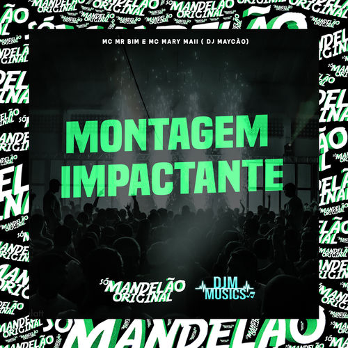 Montagem Impactante