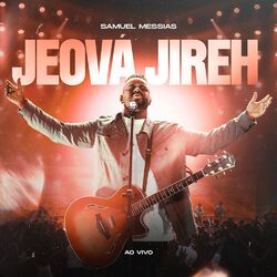 Jeová Jireh (Ao Vivo)