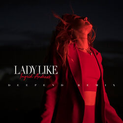 Cover of Lady Like (Deepend Remix)