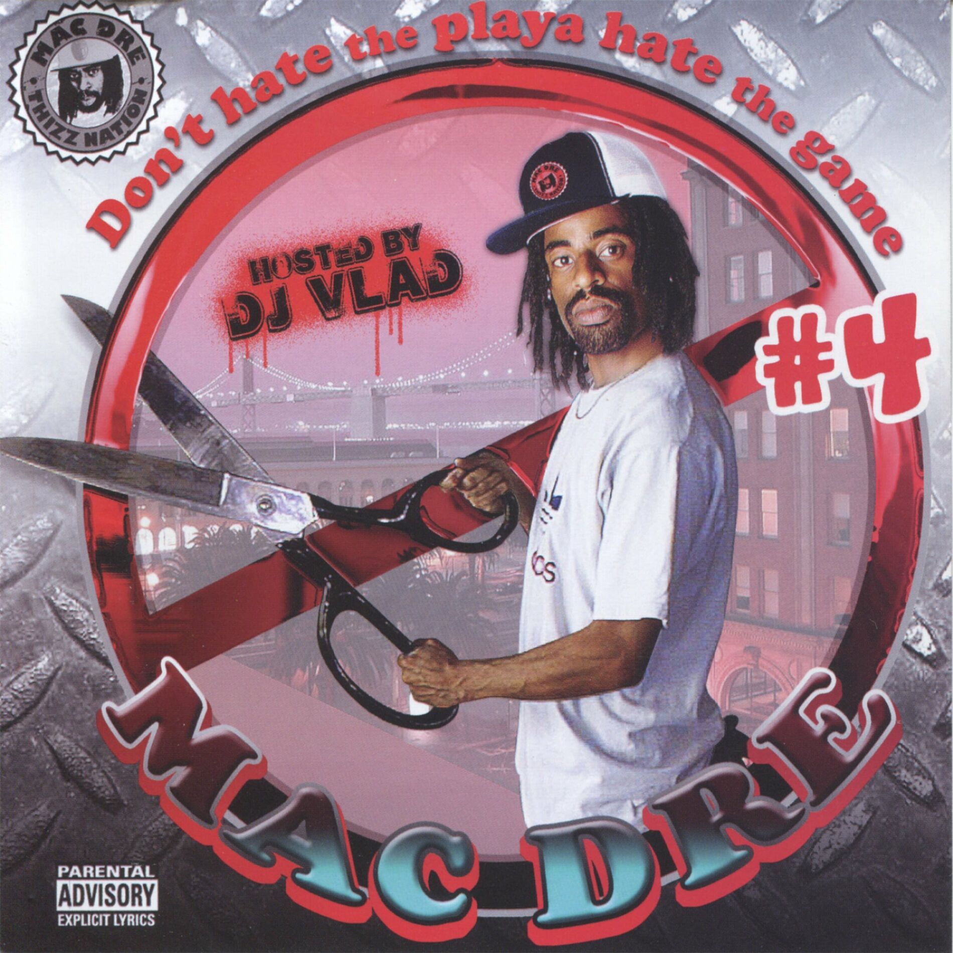 Album cover of Don't Hate the Playa Hate the Game #4 - Hosted by DJ Vlad