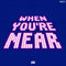 When You're Near by MOTi album cover