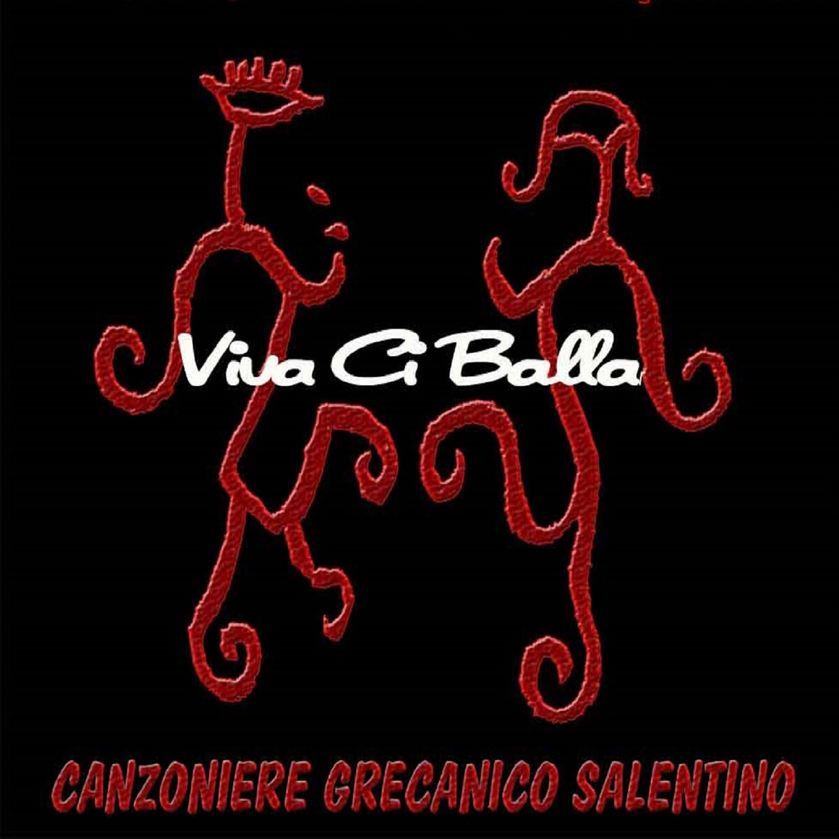 Album cover of Viva ci balla (traditional songs from Salento)
