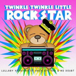 Cover of Lullaby Versions of Gwen Stefani & No Doubt