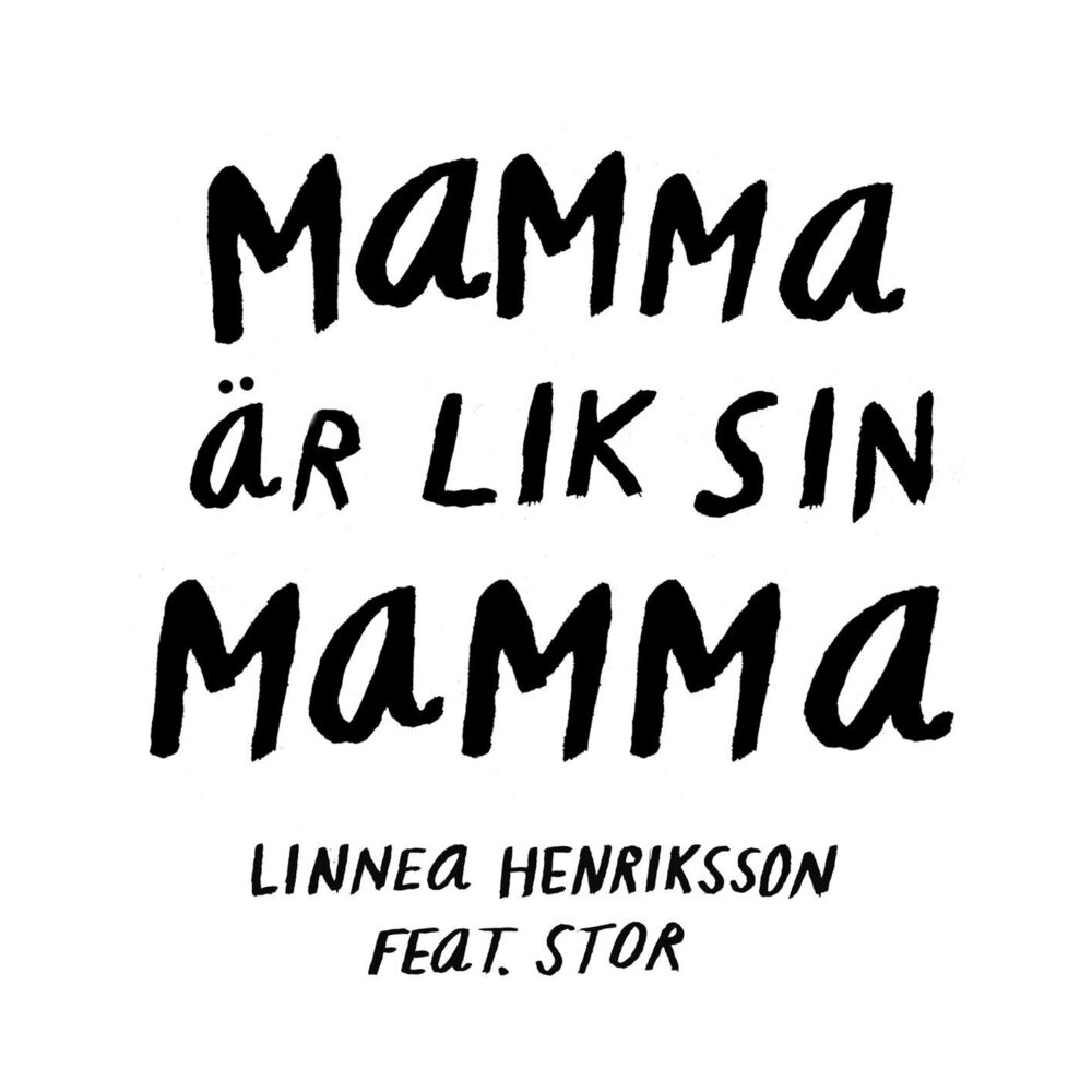 Picture of Mamma är lik sin mamma (feat. STOR)