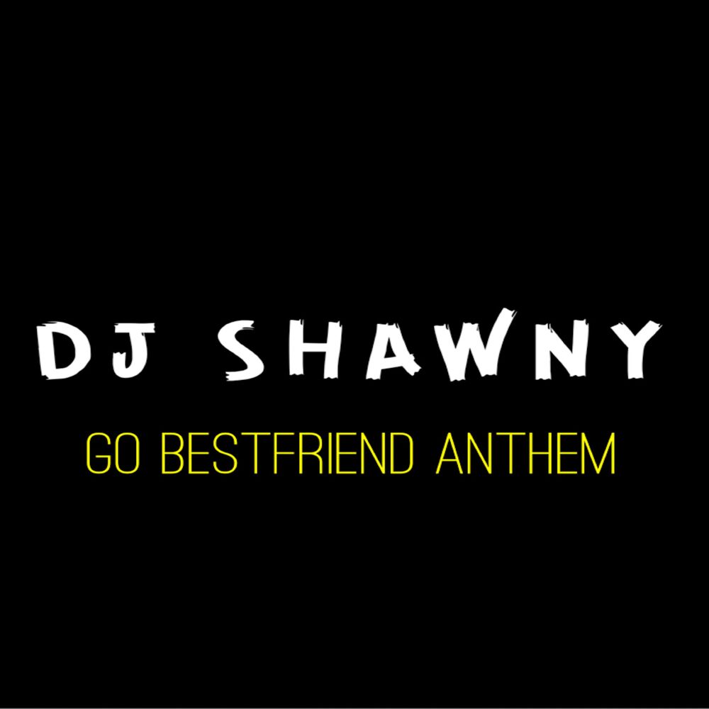 Picture of Go Bestfriend Anthem