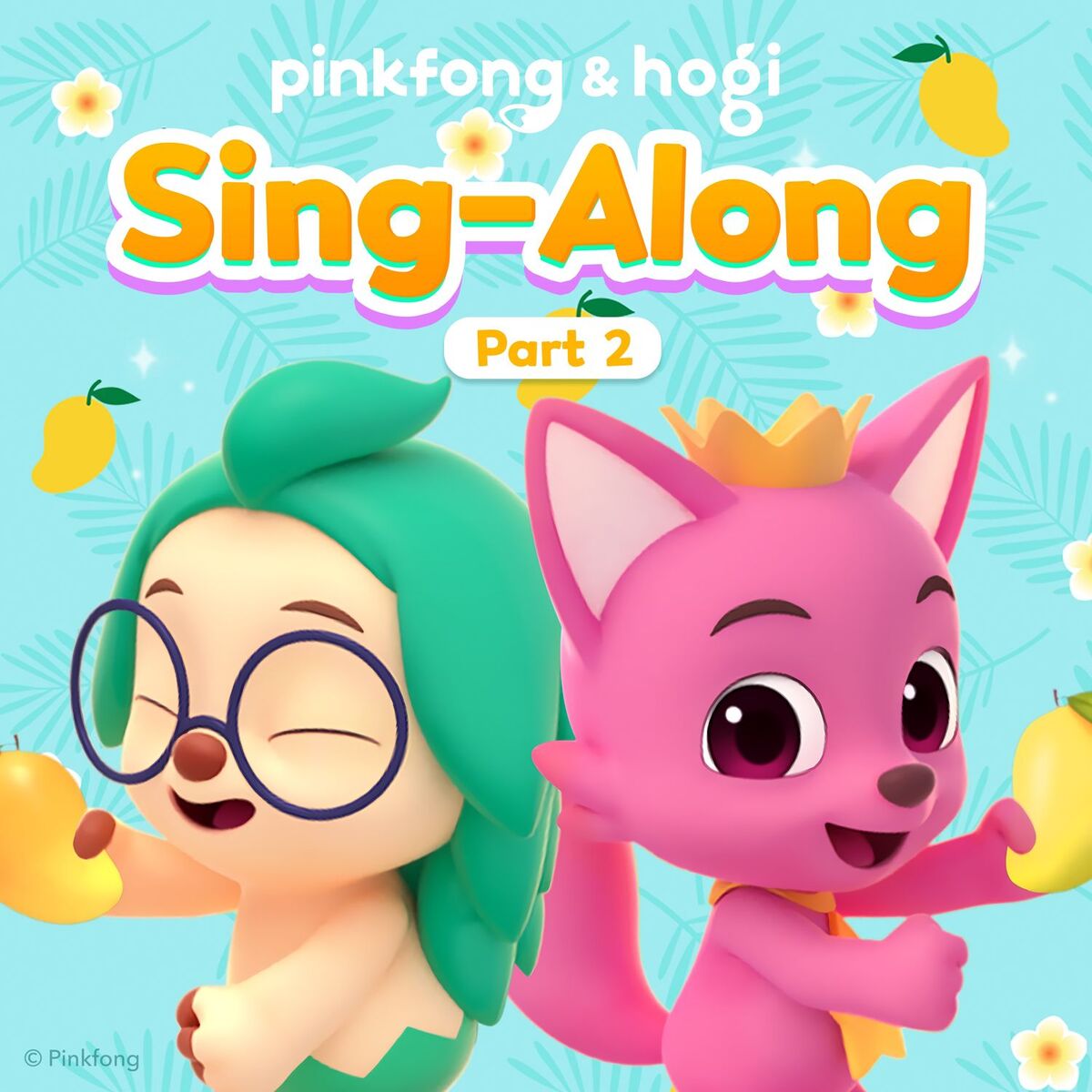 Album cover of Pinkfong & Hogi Sing-Along (Pt. 2)